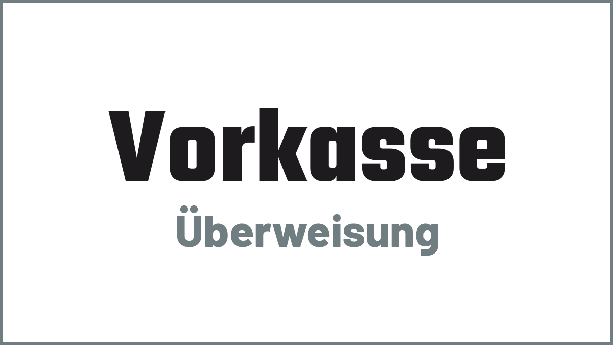 Vorkasse (Überweisung)